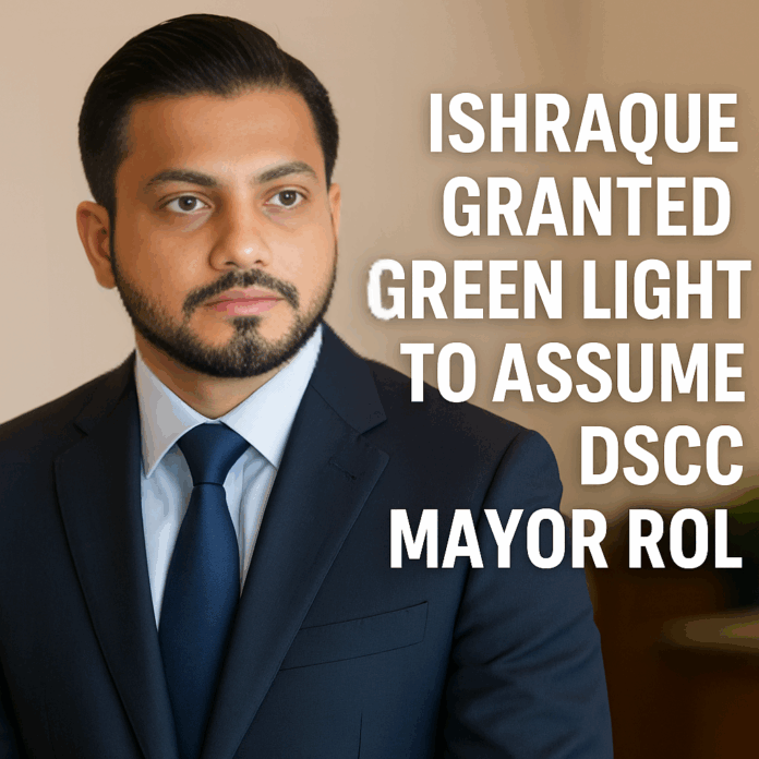 Ishraque Hossain DSCC Mayor